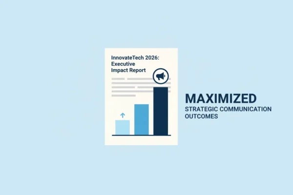 InnovateTech’s 2026 PR: Maximize Executive Impact